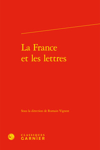 La France et les lettres