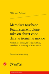 Memoires touchant l'etablissement d'une mission chrestienne dans le troisième monde