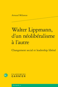 Walter Lippmann, d'un néolibéralisme à l'autre