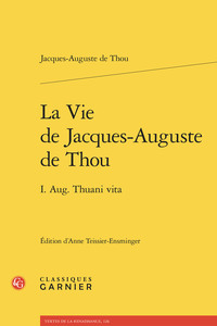 La Vie de Jacques-Auguste de Thou