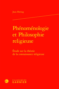 Phénoménologie et Philosophie religieuse
