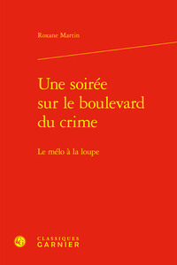 Une soirée sur le boulevard du crime