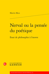 Nerval ou la pensée du poétique