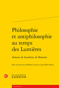 Philosophie et antiphilosophie au temps des Lumières