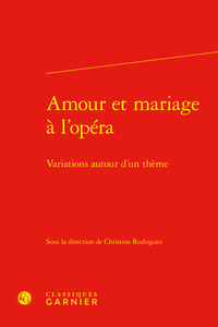 Amour et mariage à l'opéra