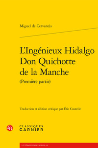 L'Ingénieux Hidalgo Don Quichotte de la Manche