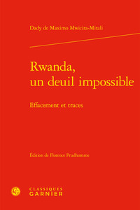 Rwanda, un deuil impossible