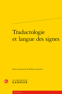 TRADUCTOLOGIE ET LANGUE DES SIGNES