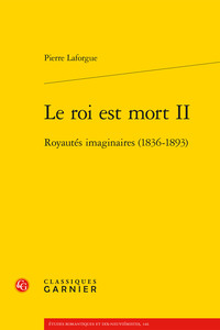 Le roi est mort II