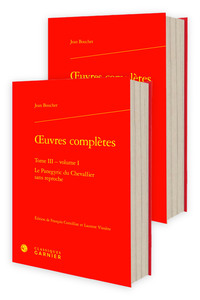 OEUVRES COMPLETES - TOME III - LE PANEGYRIC DU CHEVALLIER SANS REPROCHE