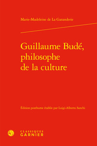 Guillaume Budé, philosophe de la culture