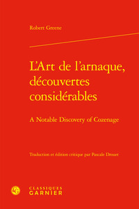 L'Art de l'arnaque, découvertes considérables