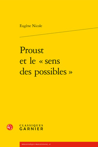 PROUST ET LE  SENS DES POSSIBLES