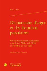 Dictionnaire d'argot et des locutions populaires