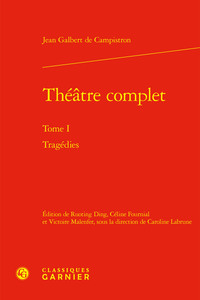 THEATRE COMPLET - TOME I - TRAGEDIES