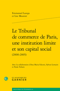 Le Tribunal de commerce de Paris, une institution limite et son capital social