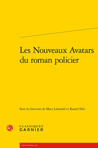 LES NOUVEAUX AVATARS DU ROMAN POLICIER