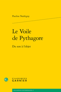 LE VOILE DE PYTHAGORE - DU SON A L'OBJET