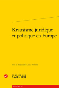 KRAUSISME JURIDIQUE ET POLITIQUE EN EUROPE