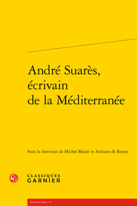 André Suarès, écrivain de la Méditerranée