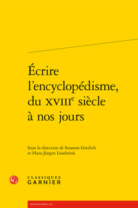 Écrire l'encyclopédisme, du XVIIIe siècle à nos jours