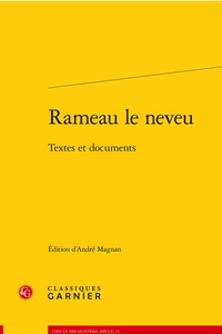 RAMEAU LE NEVEU - TEXTES ET DOCUMENTS