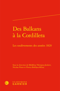 Des Balkans à la Cordillera