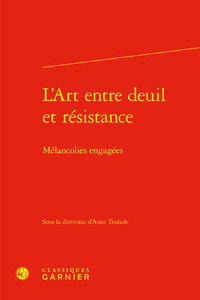 L'Art entre deuil et résistance