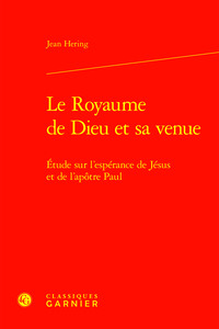 Le Royaume de Dieu et sa venue