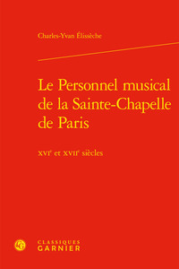 Le Personnel musical de la Sainte-Chapelle de Paris