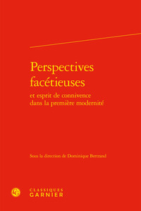 PERSPECTIVES FACETIEUSES