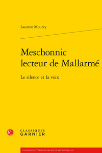 MESCHONNIC LECTEUR DE MALLARME - LE SILENCE ET LA VOIX