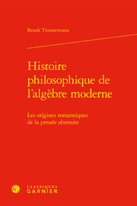 Histoire philosophique de l'algèbre moderne