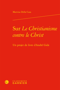 Sur Le Christianisme contre le Christ