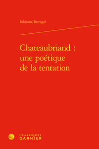 Chateaubriand : une poétique de la tentation
