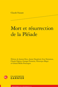 MORT ET RESURRECTION DE LA PLEIADE