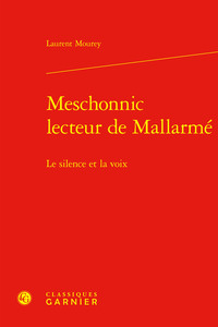 MESCHONNIC LECTEUR DE MALLARME - LE SILENCE ET LA VOIX