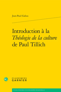 Introduction à la Théologie de la culture de Paul Tillich