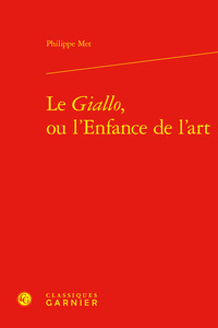 Le Giallo, ou l'Enfance de l'art