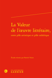 La Valeur de l'oeuvre littéraire,