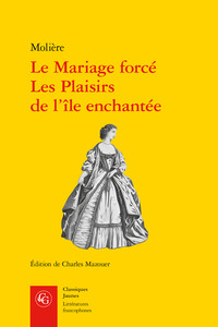 Le Mariage forcé, Les Plaisirs de l'île enchantée