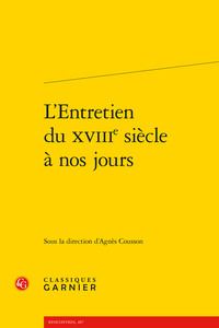 L'ENTRETIEN DU XVIIIE SIECLE A NOS JOURS