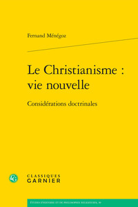Le Christianisme : vie nouvelle