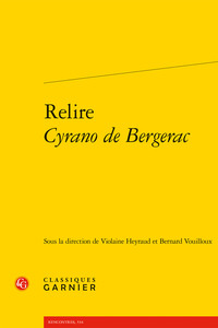 RELIRE CYRANO DE BERGERAC