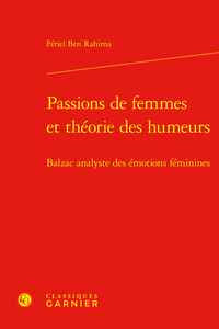 Passions de femmes et théorie des humeurs