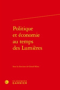 POLITIQUE ET ECONOMIE AU TEMPS DES LUMIERES