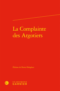 LA COMPLAINTE DES ARGOTIERS