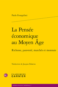 La Pensée économique au Moyen Âge