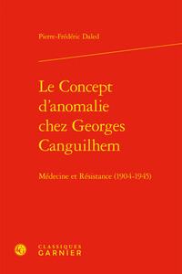 Le Concept d'anomalie chez Georges Canguilhem