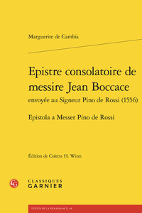 EPISTRE CONSOLATOIRE DE MESSIRE JEAN BOCCACE - EPISTOLA A MESSER PINO DE ROSSI